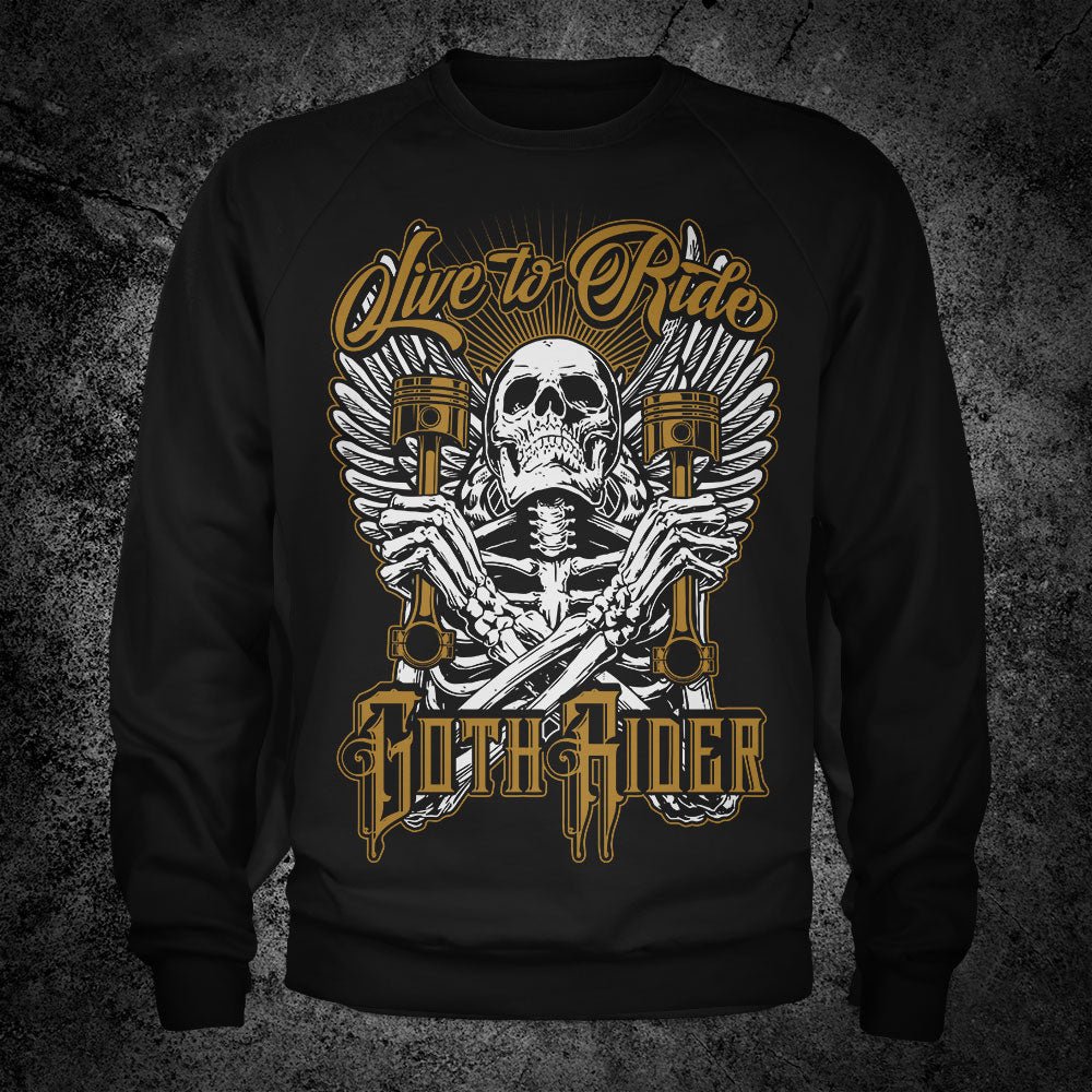 Live To Ride Crewneck - GothRider Brand